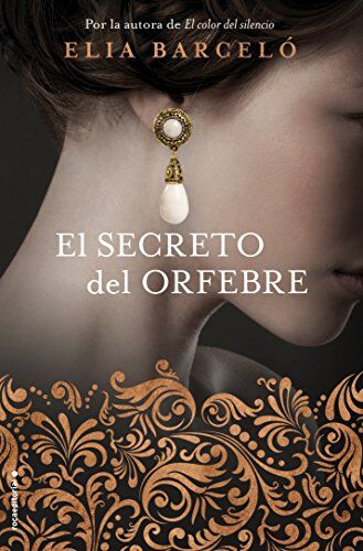 Elia Barceló El Secreto Del Orfebre (Novela)