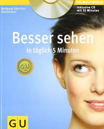 Wolfgang Hätscher-Rosenbauer Besser Sehen In Täglich 5 Minuten (Mit Cd) (Gu Multimedia)