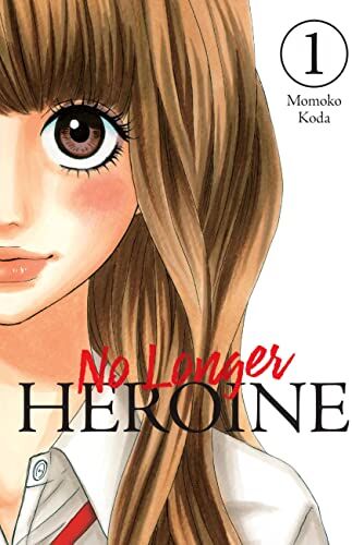 Momoko Kôda No Longer Heroine, Vol. 1 (No Longer Heroine, 1)