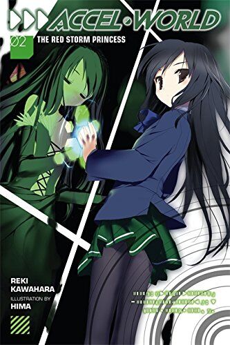 Reki Kawahara Accel World, Vol. 2 (Light Novel): The Red Storm Princess