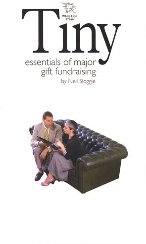 Neil Sloggie Tiny Essentials Of Major Gift Fundraising