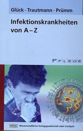 Thomas Glück Infektionskrankheiten Von A-Z
