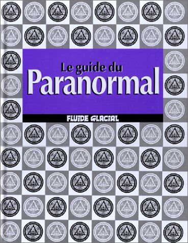 Collectif Le Guide Du Paranormal (Les Delires Flu)