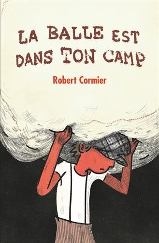 Robert Cormier La Balle Est Dans Ton Camp (Poche)