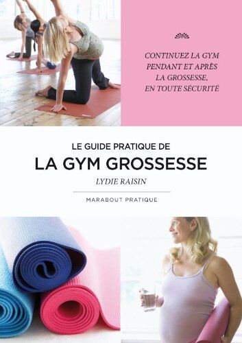 Lydie Raisin Ma Gym Grossesse