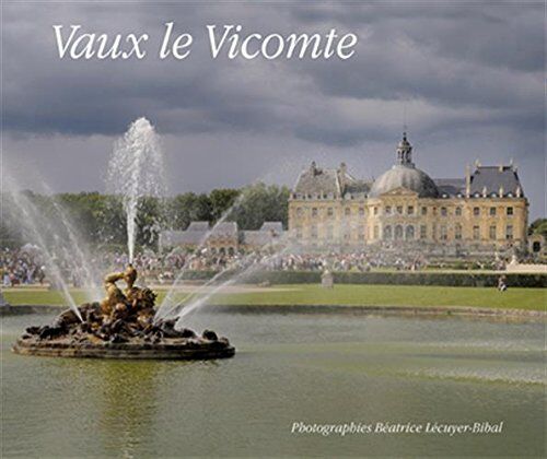 Béatrice Lécuyer-Bibal Vaux Le Vicomte