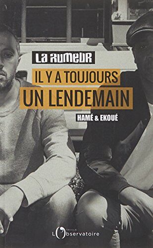 La Rumeur Il Y A Toujours Un Lendemain