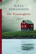 Kjell Johansson Die Traumseglerin: Roman