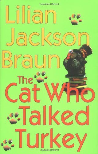 Braun, Lilian Jackson The Cat Who Talked Turkey