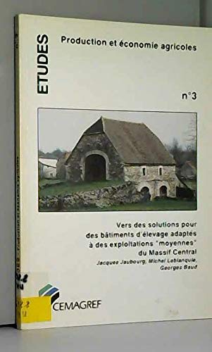 Vers Des Solutions Pour Des Batiments D'Élevage Adaptes A Des Exploitations...