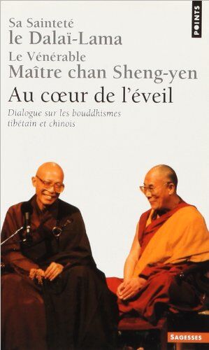 Dalai Lama Au Coeur De L'Éveil : Dialogue Sur Les Bouddhismes Tibétain Et Chinois