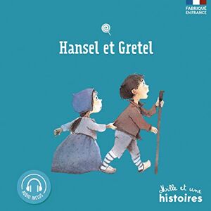 Hansel Et Gretel