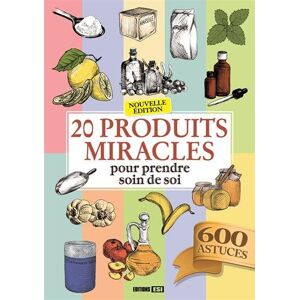 Cécile Willefrand 20 Produits Miracles Pour Prendre Soin De Soi