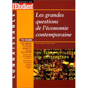 Bertrand Affilé Les Grandes Questions De L'Economie Contemporaine. 70 Fiches