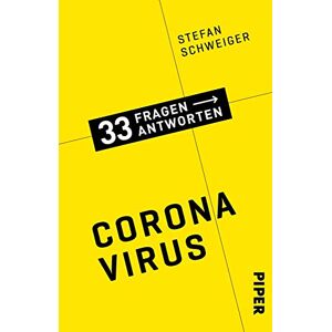 Stefan Schweiger Coronavirus (33 Fragen – 33 Antworten, Band 6)