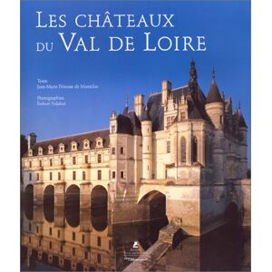 Robert Polidori Châteaux Du Val De Loire (Beaux Livres)