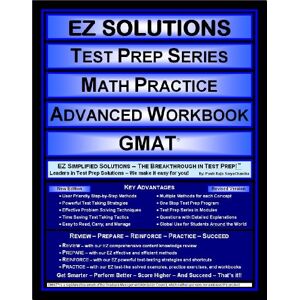 SuryaChandra, Punit Raja Math Practice Advanced Workbook: Gmat (Ez Solutions: