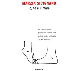 Binding : Taschenbuch, Label : Mondadori, Publisher : Mondadori, medium : Taschenbuch, numberOfPages : 160, publicationDate : 2018-04-24, authors : Marzia Sicignano, ISBN : 8804687290 image