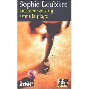 Binding : Taschenbuch, Label : Gallimard, Publisher : Gallimard, NumberOfItems : 1, medium : Taschenbuch, publicationDate : 2004-07-07, authors : Sophie Loubière, languages : french, ISBN : 2070315576 image