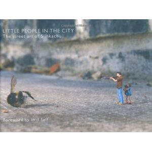Little People In The City: The Street Art Of Slinkachu
