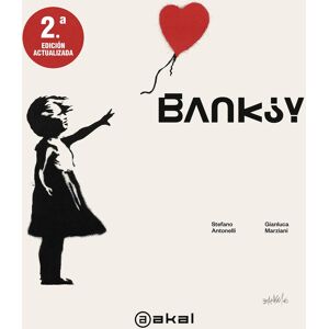 Banksy: 2.ª Edición Actualizada (Grandes Temas, Band 43)