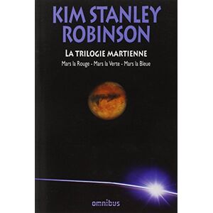 Robinson, Kim Stanley La Trilogie Martienne