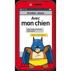 October Jones Avec Mon Chien