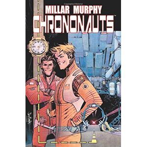 Mark Millar Chrononauts (Chrononauts Tp)