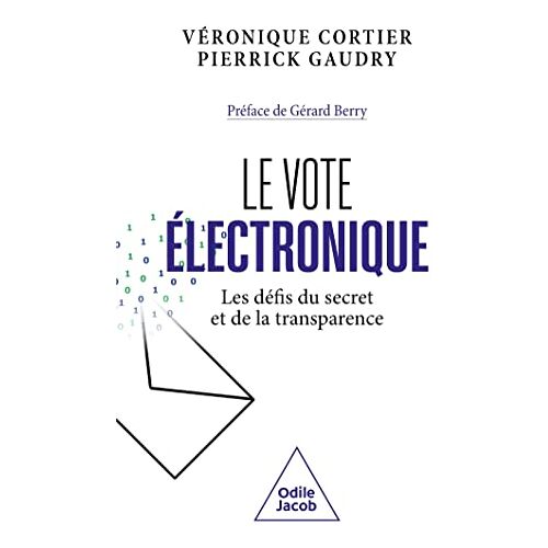 Véronique Cortier Le Vote Électronique