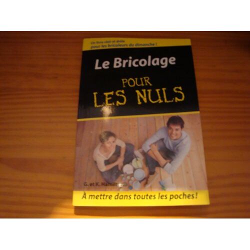 Le Bricolage Pour Les Nuls