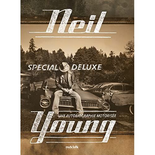 Neil Young, Une Autobiographie Motorisée