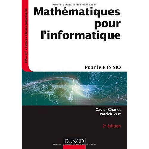 Mathématiques Pour L'Informatique : Pour Le Bts Sio