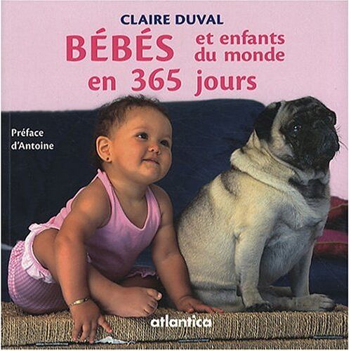 Claire Duval Bébés Et Enfants Du Monde En 365 Jours