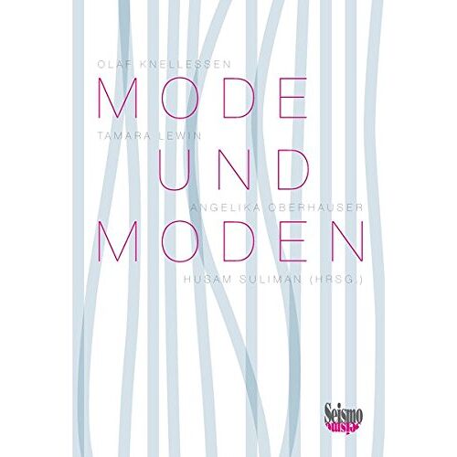 Olaf Knellessen Mode Und Moden