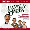 John Cleese Fawlty Towers: Kipper And The Corpse/the Germans/waldorf Salad/gourmet Night Vol 2 (Bbc Radio Collection)