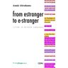 Annie Abrahams From Estranger To E-Stranger