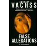 Vachss, Andrew H. False Allegations