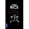 Anne Rice La Saga Des Sorcières, Tome 2 : L'Heure Des Sorcières