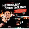 Hercules Tsibis Hercules' Cocktailbar: Zuschauen & Mitmixen - Die en Drinks Der Welt, Alle Mit Videoclip!