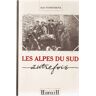 Jean Vandenhove Alpes Du Sud Autrefois (Les) (La Vie Quotidie)