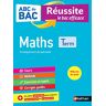 Abc Du Bac - Réussite Le Bac Efficace - Maths - Terminale (Abc Du Bac Reussite)