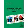 Frank Golczewski Europa Im Umbruch. Polen - Die Baltischen Staaten