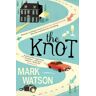 Mark Watson The Knot