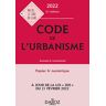 Dalloz Code De L'Urbanisme 2022, Annoté Et Commenté. 31e Éd.: Annoté & Commenté