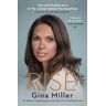 Gina Miller Miller, G: Rise