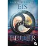 Sara Raasch Eis Wie Feuer (Die Ice Like Fire-Reihe, Band 2)