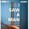 Owen Sheers I Saw A Man