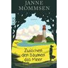 Janne Mommsen Zwischen Den Bäumen Das Meer