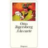 Otto Jägersberg À La Carte