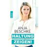 Anja Reschke Haltung Zeigen!